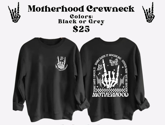 Motherhood crewneck